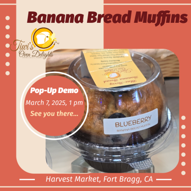 Banana bread muffins displayed with a promotional label for an upcoming demo event.